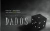 Dados, Produccion de eventos